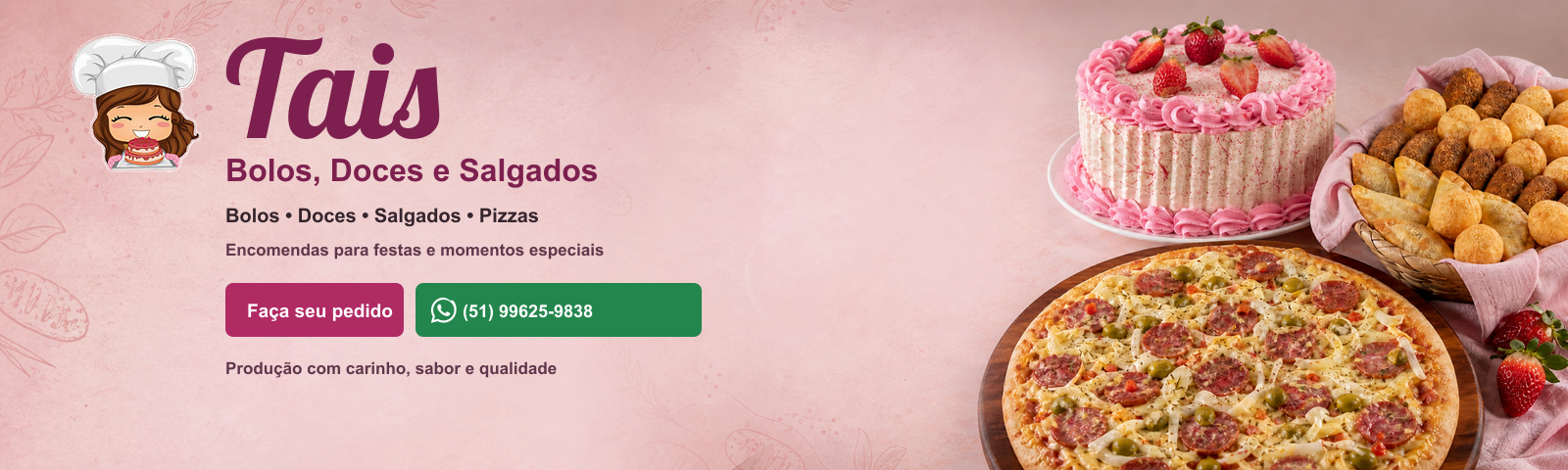 Bolos, salgados e pizzas da Tais Bolos Doces e Salgados